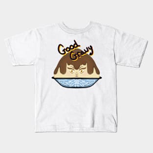 Good Gravy Lady Kids T-Shirt